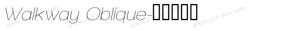 Walkway Oblique字体转换